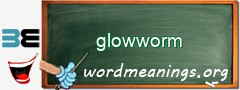 WordMeaning blackboard for glowworm